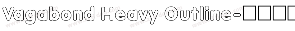 Vagabond Heavy Outline字体转换